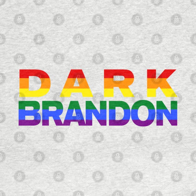 DARK BRANDON LGBTQ PRIDE by The New Politicals